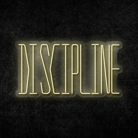 Discipline Neon Yazılı Tabela