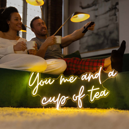You Me And a Cup Of Tea Neon Yazı Tabela
