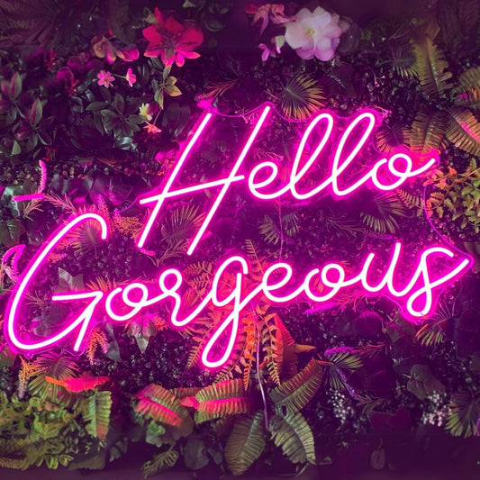 Hello Gorgeous Neon Yazı Tabela