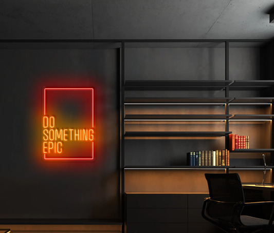 Do Something Epic Neon Yazılı Tabela