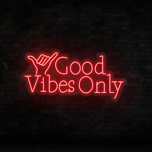 Good Vibes Only Neon Yazılı Tabela