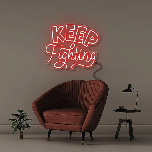 Keep Fighting Neon Yazılı Tabela