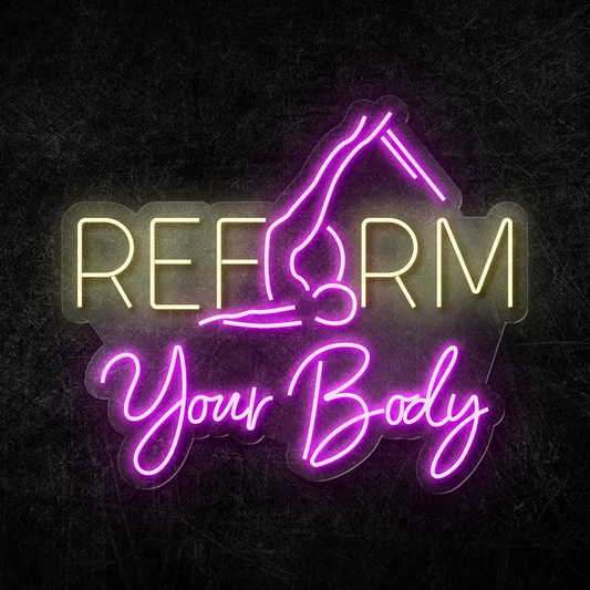 Reform Your Body Neon Yazılı Tabela