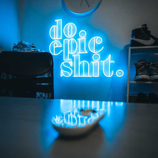 Do Epic Shit Neon Yazı Tabela
